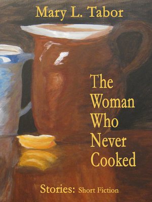 cover image of The Woman Who Never Cooked